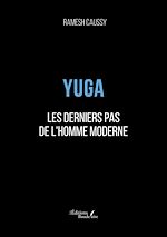 Download this eBook Yuga – Les derniers pas de l'Homme moderne