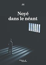 Download this eBook Noyé dans le néant