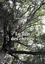 Download this eBook Le lien des chênes