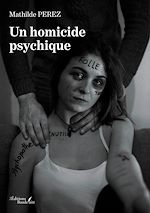 Download this eBook Un homicide psychique