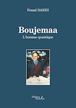 Download this eBook Boujemaa – L'homme quantique