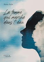 Download this eBook La femme qui marche dans l'eau