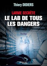 Download this eBook Larme secrète – Le lab de tous les dangers