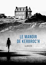 Télécharger le livre :  Le Manoir de Kerbroc'h