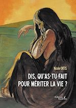 Download this eBook Dis, qu'as-tu fait pour mériter la vie ?