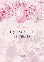 Download this eBook Qu'importe le temps