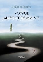 Download this eBook Voyage au bout de ma vie
