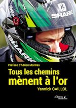 Download this eBook Tous les chemins mènent à l'or
