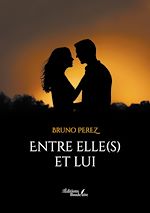 Download this eBook Entre elle(s) et lui
