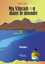 Download this eBook Ma vibration dans le monde