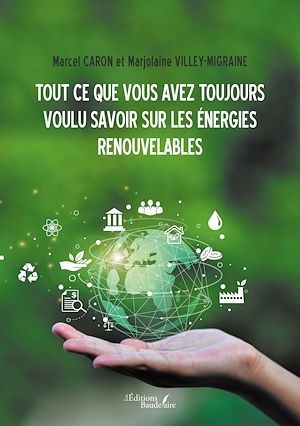 Téléchargez le livre :  Tout ce que vous avez toujours voulu savoir sur les énergies renouvelables