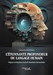 Télécharger le livre :  L'étonnante profondeur du langage humain
