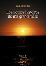 Download this eBook Les petites histoires de ma grand-mère