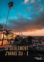 Download this eBook Si seulement j'avais su