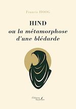 Download this eBook Hind ou la métamorphose d'une blédarde