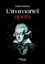 Download this eBook L'immortel opéra
