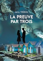 Download this eBook La preuve par trois