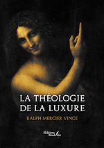 Download this eBook La théologie de la luxure