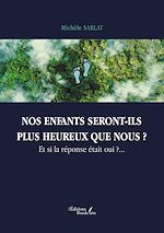 Download this eBook Nos enfants seront-ils plus heureux que nous ?