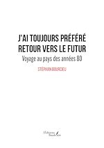 Download this eBook J'ai toujours préféré retour vers le futur