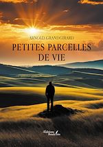 Download this eBook Petites parcelles de vie