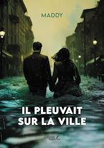 Download this eBook Il pleuvait sur la ville