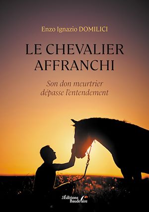 Téléchargez le livre :  Le chevalier affranchi