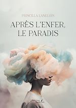 Download this eBook Après l'enfer, le paradis