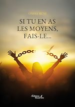 Download this eBook Si tu en as les moyens, fais-le…