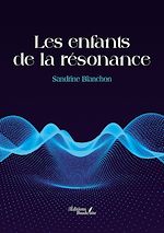 Download this eBook Les enfants de la résonance