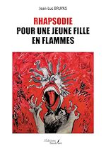 Download this eBook Rhapsodie pour une jeune fille en flammes