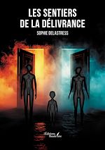 Download this eBook Les sentiers de la délivrance