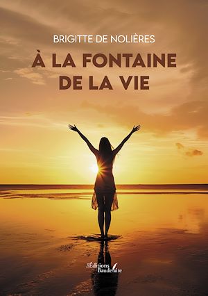 Téléchargez le livre :  À la fontaine de la vie