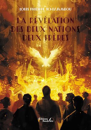 Téléchargez le livre :  La révélation des deux nations, deux frères