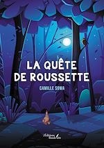 Télécharger le livre :  La quête de Roussette