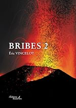 Télécharger le livre :  Bribes 2