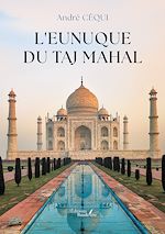 Télécharger le livre :  L'eunuque du Taj Mahal