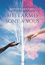 Download this eBook Mes larmes sont à vous