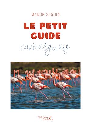 Téléchargez le livre :  Le petit guide camarguais