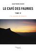 Télécharger le livre :  Le Café des Fauries – Tome IV
