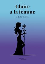 Télécharger le livre :  Gloire à la femme