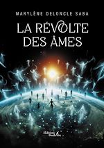 Télécharger le livre :  La révolte des âmes