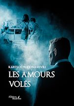 Télécharger le livre :  Les amours volés
