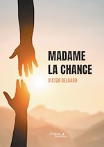 Télécharger le livre :  Madame la chance