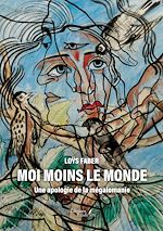 Télécharger le livre :  Moi moins le monde