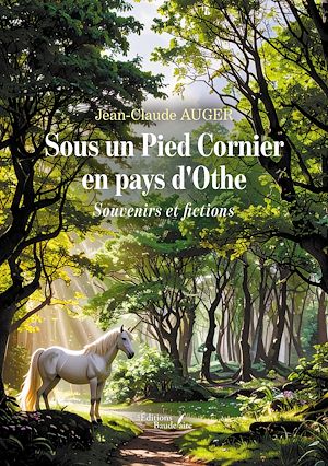 Téléchargez le livre :  Sous un Pied Cornier en pays d'Othe