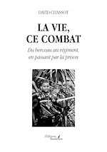 Télécharger le livre :  La vie, ce combat