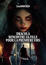 Télécharger le livre :  Dracula rencontre sa fille pour la première fois