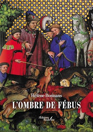 Téléchargez le livre :  L'ombre de Fébus