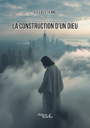 Téléchargez le livre :  État d'esprit immanence la construction d'un dieu